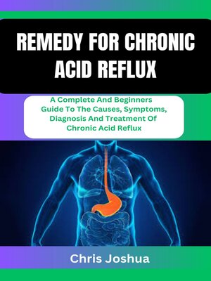 cover image of REMEDY FOR CHRONIC ACID REFLUX